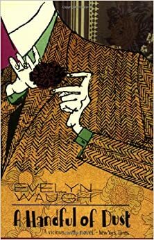 En handfull stoft by Evelyn Waugh