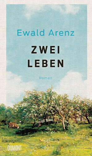 Zwei Leben by Ewald Arenz