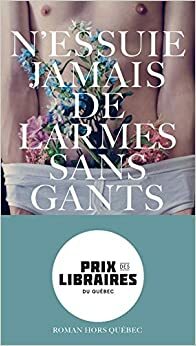 N'essuie jamais de larmes sans gants by Jonas Gardell