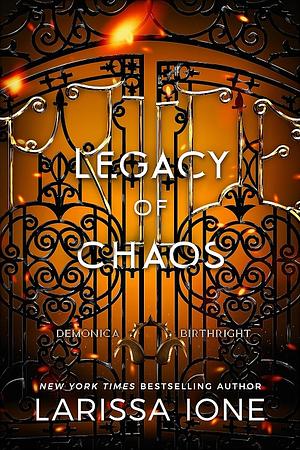 Legacy of Chaos by Larissa Ione