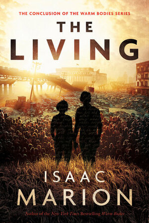 The Living by Isaac Marion