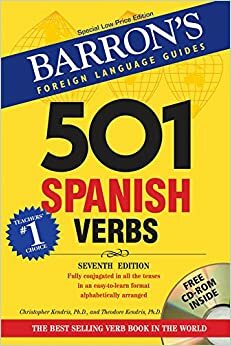 Barron's 501 Spanish Verbs by Christopher Kendris, Theodre Kendris