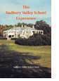 The Sudbury Valley School Experience by Daniel Greenberg, Mimsy Sadofsky