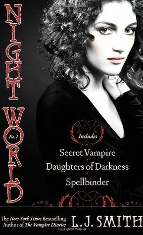Secret Vampire/Daughters of Darkness/Spellbinder by L.J. Smith