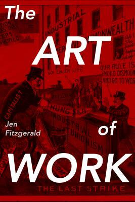 The Art of Work by Jen FitzGerald