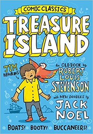 Comic Classics: Treasure Island by Robert Louis Stevenson