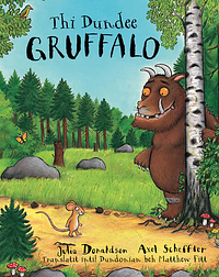 Thi Dundee Gruffalo by Julia Donaldson