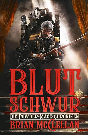 Blutschwur by Brian McClellan