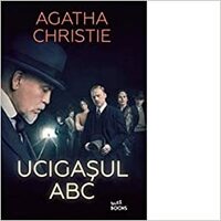 Ucigasul ABC by Agatha Christie