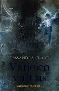 Varjojen valtias by Cassandra Clare