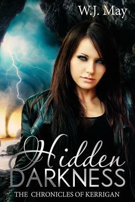 Hidden Darkness by W.J. May