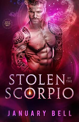 Stolen By The Scorpio by January Bell