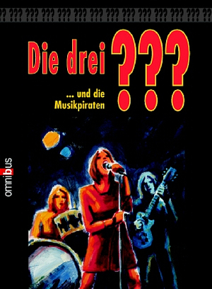 Die drei ??? und die Musikpiraten by G.H. Stone