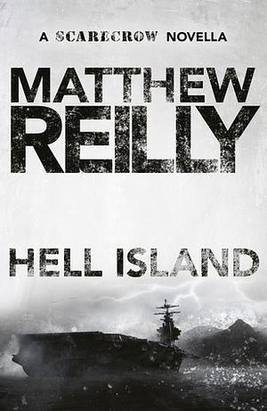 Hell Island by Matthew Reilly