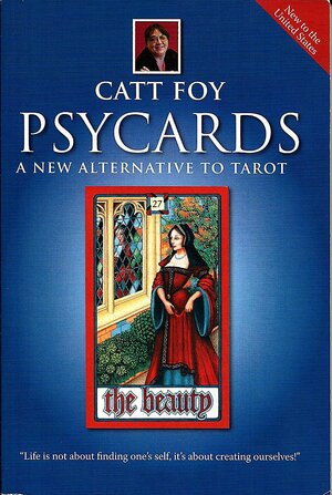 Psycards - A New Alternative to Tarot by Catt Foy