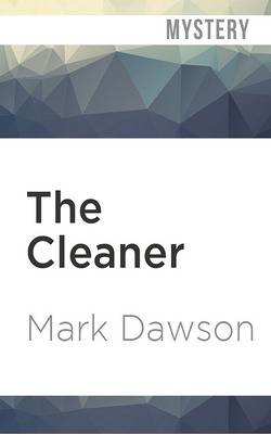 The Cleaner by Mark Dawson