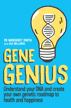 Gene Genius by Margaret E. Smith