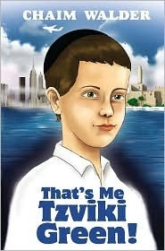 That's Me, Tzviki Green by Chaim Walder