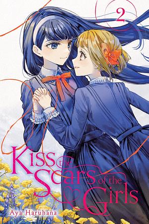 Kiss the Scars of the Girls, Vol. 2 by Aya Haruhana