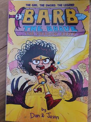 Barb and the Shadow Army by Jason Patterson, Dan Abdo