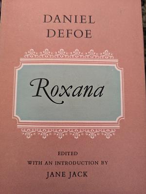 Roxana by Daniel Defoe