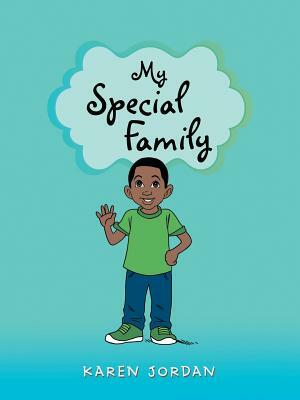 My Special Family by Karen Jordan