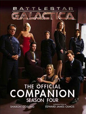 Battlestar Galactica: The Official Companion Season Four by Sharon Gosling