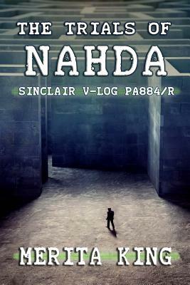 The Trials of Nahda Sinclair V-Log PA884/R by Merita King