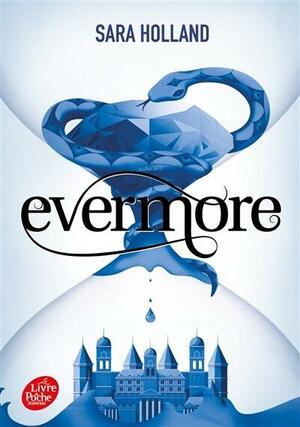 Evermore by Sarah Holland