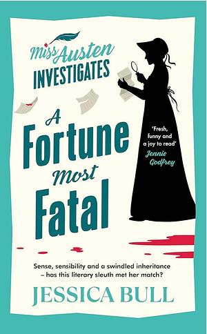 A Fortune Most Fatal by Jessica Bull