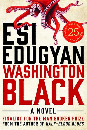 Washington Black by Esi Edugyan