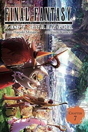 Final Fantasy: Lost Stranger Chapter 7 by Hazuki Minase, Itsuki Kameya