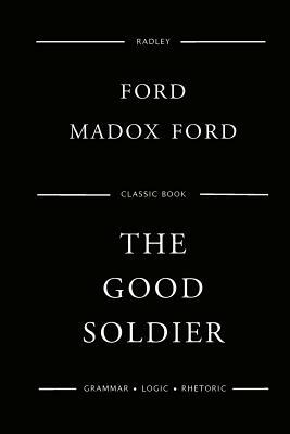 The Good Soldier by Ford Madox Ford