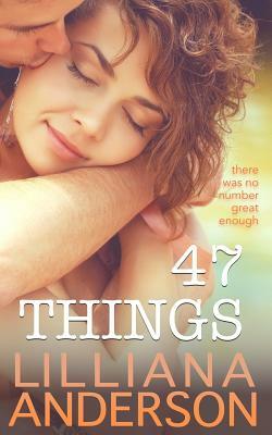 47 Things by Lilliana Anderson