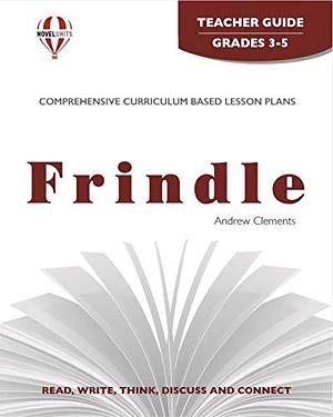 Frindle - Teacher Guide by Novel Units by Anne M. Perry, Anne M. Perry