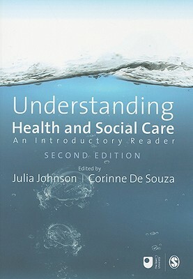 Understanding Health and Social Care: An Introductory Reader by 