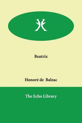 Beatrix by Honoré de Balzac