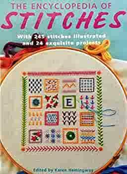 The Encyclopedia Of Stitches by Karen Hemingway