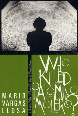 Who Killed Palomino Molero? by Mario Vargas Llosa