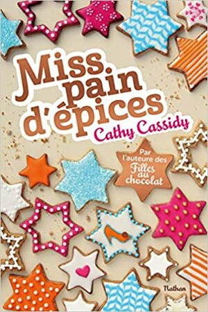 Miss pain d'épices by Cathy Cassidy