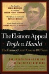 The Elsinore Appeal: People Vs. Hamlet by Daniel J. Kornstein