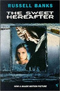 The Sweet Hereafter by Russell Banks