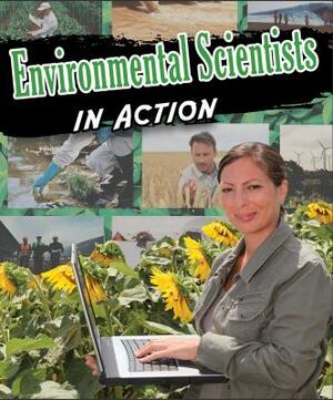 Environmental Scientists in Action by Robin Johnson