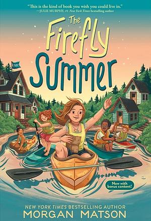 The Firefly Summer by Morgan Matson