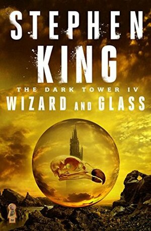 Wizard and Glass by Stephen King