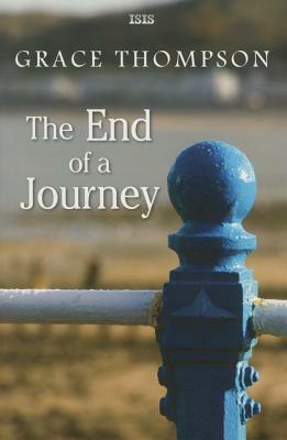 The End of a Journey by Grace Thompson