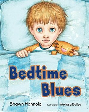 Bedtime Blues by Melissa Bailey, Shawn Hannold