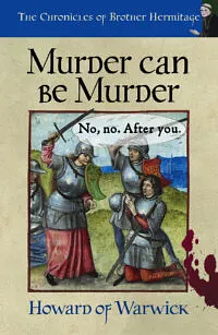 Murder Can Be Murder by Howard of Warwick