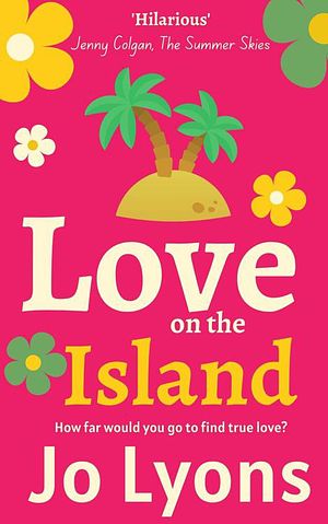 Love on the island  by Jo Lyons