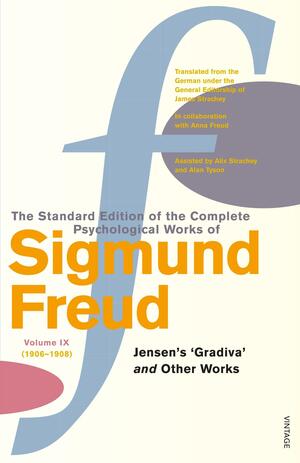 The Complete Psychological Works of Sigmund Freud 9 by Sigmund Freud, Alix Strachey, James Strachey, Alan Tyson, Anna Freud